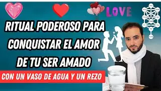 Ritual poderoso para conquistar el Amor de tu ser Amado con un vaso de agua | Cabal&aacute; Maasit