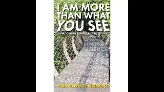 Interview with Phikolomzi Nqeketo | Young Author of I Am More Than What You See