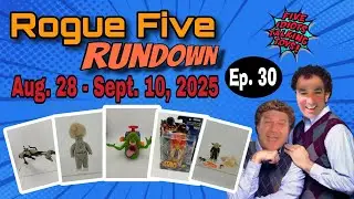 Vintage & Modern Toys Market Update | Rogue Five Rundown Ep 30 | August 28 - September 10, 2025