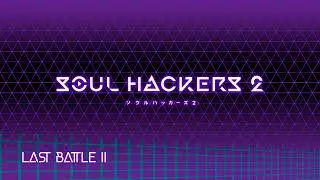 Last Battle II - Soul Hackers 2