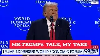 MY UNDERSTANDING OF US PRESIDENT TALKS IN DAVOS YESTERDAY. INSULTS AND BRAGGADOCIO.