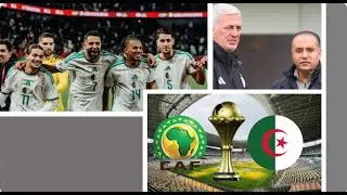 Algérie CAN 2025 : Le bilan + LES COULISSES