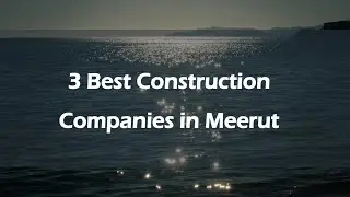 3 Best Construction companies in Meerut, Uttar Pradesh 2025 | Construction firms