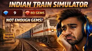 Not Enough Gems 😭 | Indian Train Simulator