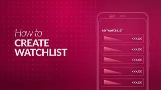 Axis Direct | How to create a watchlist on Axis Direct App