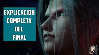 FINAL EXPLICADO - FINAL FANTASY VII REMAKE