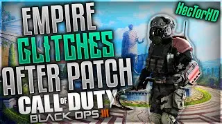 (BLACK OPS 3 GLITCHES) BO3 ALL BEST EMPIRE GLITCHES AFTER PATCH! - BO3 BEST MULTIPLAYER GLITCHES
