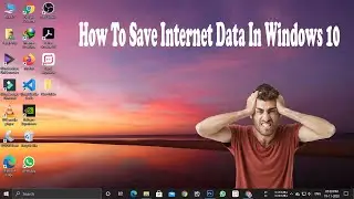 How To Save Mobile Internet Data In Windows 10 | 2020