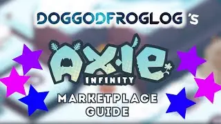 Axie Infinity: Marketplace & Trading! Play to Earn - Beginner's Guides!