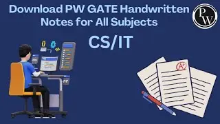 PW GATE CS/IT All Subjects Handwritten Notes PDF Download