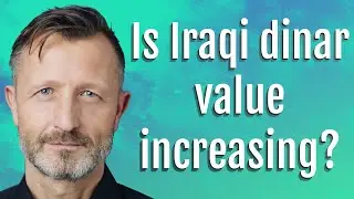 Is Iraqi dinar value increasing?