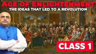 World History |  Age of Enlightenment | History lecture for all competitive exams | Mr. HariMohan