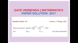 GATE-2020(ENGG.) MATHEMATICS  PAPER SOLUTION(2017) | Gate2020