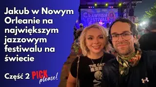 Odc #95 Spełnić koncertowe marzenie - Kuba na New Orleans Jazz & Heritage Festival 2025 (cz.II z II)