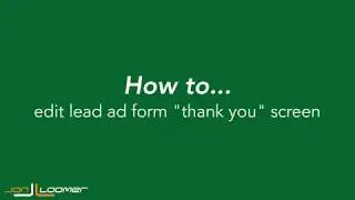 How to Edit Facebook Lead Form Thank You Screen (Quick, Silent Tutorial)