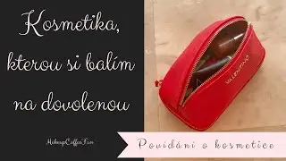 Kosmetika sbalená na cesty | Travel Beauty Bag || MakeupCoffeeFun