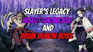 INSECT BREATHING FULL SHOWCASE & DRUM DEMON BOSS | Roblox Slayer's Legacy