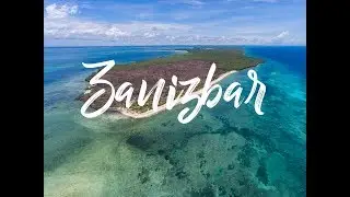 EXPLORING ZANZIBAR