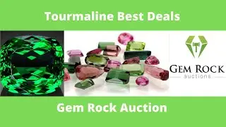 Tourmaline Gems Best Deals / Gem Rock Auction/ #gemrockauction