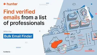 How to Find a List of Verified Emails using Hunter.io's Bulk Email Finder