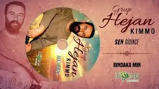 Grup Hejan Kımmo Rındaka Mın