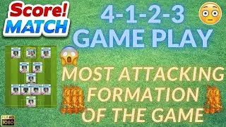 Score! Match - Formation 4-1-2-3 | Most Attacking Formation of the Game