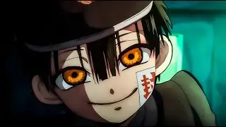Jibaku Shounen Hanako-kun「AMV」- No Glory
