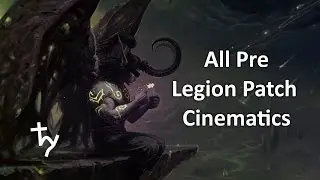 [World of Warcraft] All Pre Legion Patch Cinematics