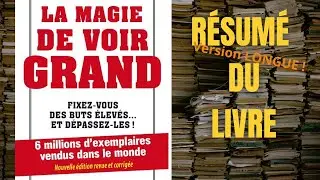 R&eacute;sum&eacute; du livre: La magie de voir grand
