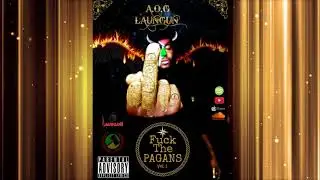 AOG Laungun -Shine bright FT Age (FTP V1 mixtape)