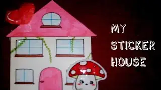 My Sticker House Cartoon Story | Diy asmr | Paper Craft Sticker