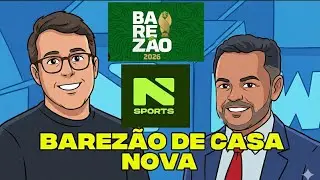 AVN: Barez&atilde;o 2026 de casa nova, os jogos ser&atilde;o transmitidos por uma nova emissora, confira!