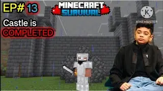 Castle is completed 👍🏯 | Minecraft | episode#13 | survivalseries #minecraft #castle