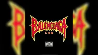 LGR - BALENCIAGA