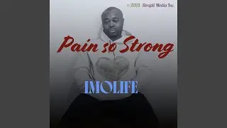 Pain so Strong