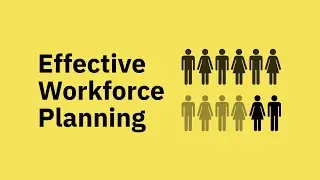 Effective Workforce Planning