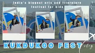 Kukdukoo Fest | India&rsquo;s Biggest Arts & Literature Festival 🎨📚 Day 139