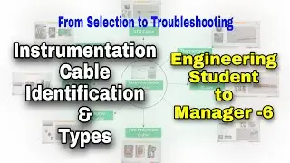 Industrial Instrumentation, Instrument cable Types, Identification, Selection, Troubleshooting