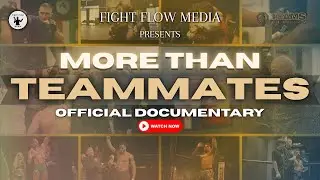 More Than Teammates | Official MMA Documentary