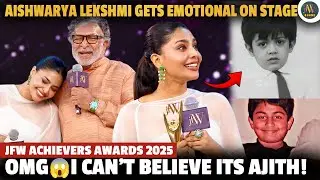 Thala Ajith childhood photo | Aishwarya Lekshmi's Cute Reaction |JFW Achievers awards 2025