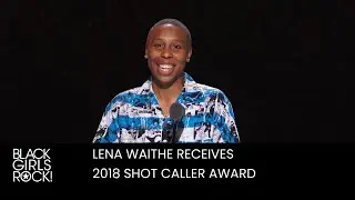 Ava DuVernay Presents the Shot Caller Award to Lena Waithe at the 2018 BGR Awards| BLACK GIRLS ROCK!