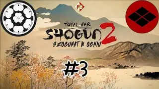 TW: Shogun 2 | Kampania Serwerowa | Blejd Vs Hadek