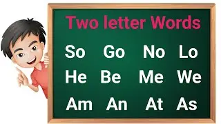 Two letter words | Two letter words in English | so go no lo | two letter words phonics