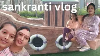 Full masti with family on Sankranti/chhavi mahi/vlog 