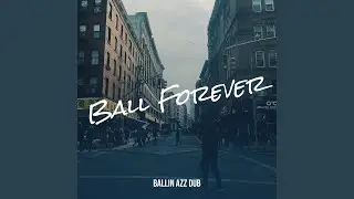 Ball Forever