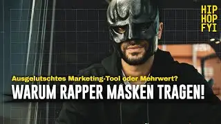 PR oder Schutz? Warum tragen Rapper Masken? | HIP HOP FYI