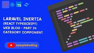 Laravel Inertia (React Typescript) Web Blog - Part #24 Category Component
