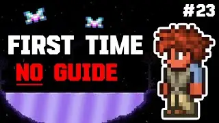My First Time Playing Terraria | Blind Playthrough #23