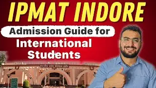 IPMAT Indore Admission Policy for International Candidates: A Complete Guide