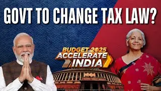 New Tax Bill In Union Budget 2025: How Will It Impact You | Union Budget Expectations